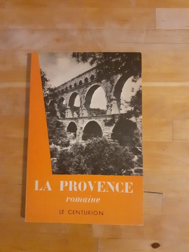 Provence romaine le - provence,