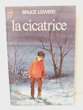 Lowery  la cicatrice POCHE