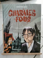 Charmes fous Corbeyran Balez