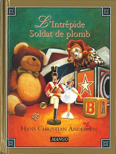 Intrepide soldat plomb - plomb, (l')