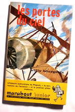 Les portes du ciel - histoire de Pégoud - Willy Bourgeois - Marabout Junior 1958