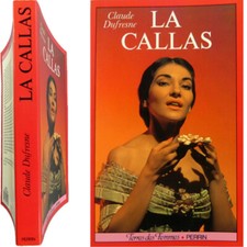 Maria la Callas 1990 Claude Dufresne Perrin art lyrique cantatrice opéra Scala