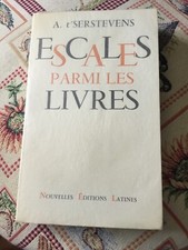 ESCALES PARMI LES LIVRES T’SERSTEVENS 1969 NEL HOMERE SOCRATE CERVANTES HUGO ETC