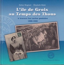 L'île de Groix au Temps des Thons à travers les cartes postales 1900-1935