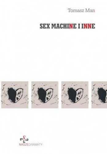 Sex machine inne - i, tomasz