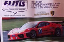 ELITIS-FERRARI 360 L. Kessel  24h SPA 2002    1/43e