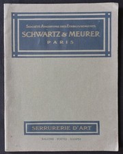 Catalogue 1912 serrurerie d'art SCHWART & MEURER porte rampe balcon grille