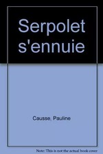 Serpolet s'ennuie, Pauline