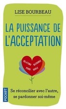 La Puissance de lacceptation de BOURBEAU, Lise | Livre | état acceptable