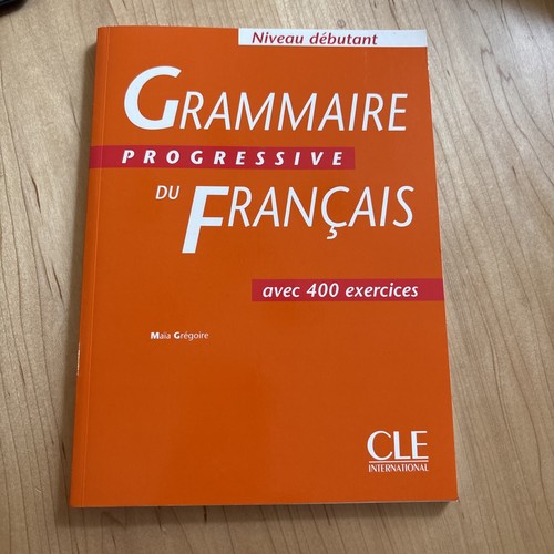 Grammaire progressive - progressive, du
