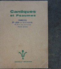 CANTIQUES ET PSAUMES PAROISSE ST JEAN DE MONTMARTRE PARIS 18e 1966