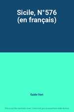 Sicile, N?576 (en francais), Guide Vert