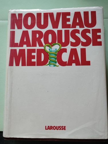 Nouveau larousse medical - larousse,