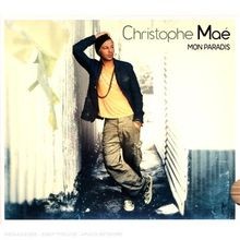 Mon paradis christophe mae - mon, de