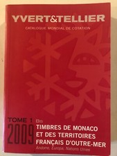 catalogue yvert et tellier timbre monaco et territoire outre mer tome 1 bis 2009