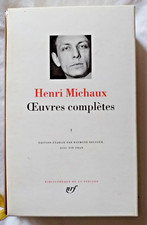 Oeuvres Complètes d' Henri Michaux Tome 1 Bibliothèque de la Pléiade