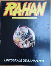 RAHAN   L'intégrale de RAHAN    N° 8   1984
