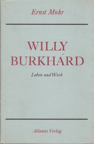 Willy burkhard leben und - willy, werk