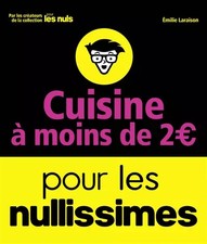 Cuisine à moins de 2 euros pour les Nullissimes, Emilie LARAISON