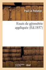 Essais de geometrie appliquee