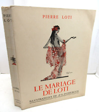 PIERRE LOTI LE MARIAGE DE LOTI