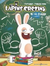 The lapins crétins. Vol. 10
