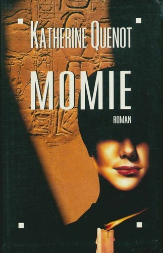 Momie katherine quenot - momie,