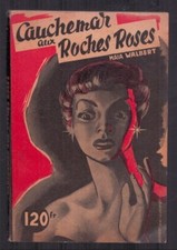 M. WALBERT . CAUCHEMAR AUX