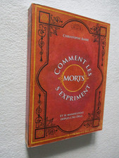 COMMENT LES MORTS S'EXPRIMENT