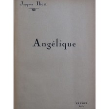 IBERT Jacques Angélique Opéra Dédicace Chant Piano 1926