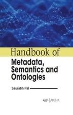 Sourabh Pal Handbook of Metadata, Semantics and Ontologies (Relié)