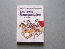 LES TROIS MOUSQUETAIRES - ALEXANDRE DUMAS - CHEFS D OEUVRE JEUNESSE
