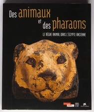Des animaux et des pharaons -