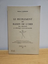 Livre - LE PEUPLEMENT DU BASSIN DE L'ORB des origines à  l'époque Gallo-Romaine
