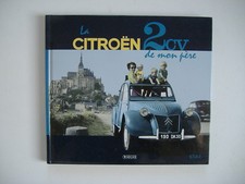 la CITROËN 2 CV de mon père - Editions ATLAS