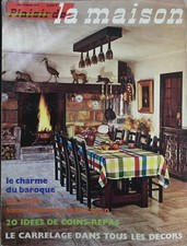 Le charme du baroque N° 71 - Plaisir de la maison - Livre magazine revue