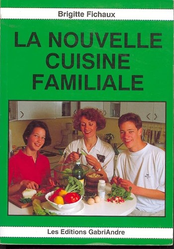 Nouvelle cuisine familale - la,