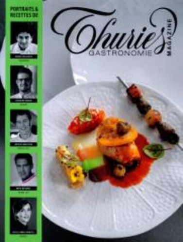 Thuriès gastronomie magazine - thuriès,