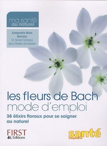 Fleurs bach mode - de, d'emploi
