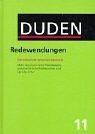 Duden Bd 11. Redewendungen  de