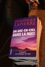 Un arc-en-ciel dans la nuit de Dominique Lapierre | Livre |