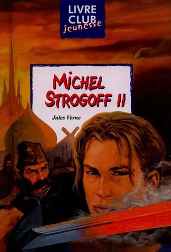 Michel strogoff tome jules - michel, 2,