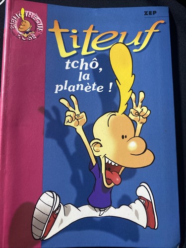 Titeuf tcho planete - titeuf, la