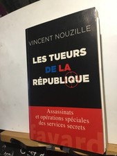 LES TUEURS DE LA RÉPUBLIQUE