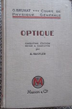 A. Kastler, Cours de physique générale-Optique, 5e éd., 1959