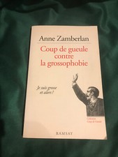 ANNE ZAMBERLAN/ COUP DE GUEULE