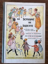 LA SEMAINE DE SUZETTE Reliure éditeur 1922 - 1923 (Aout à Janvier) Bel état