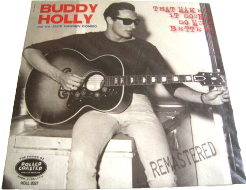 Buddy holly that makes - buddy, it