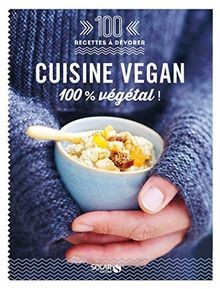 Cuisine végan 100 - cuisine,