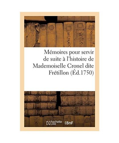 Mémoires pour servir suite - de,